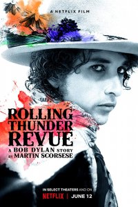 Rolling Thunder Revue: История Боба Дилана глазами Мартина Скорсезе (2019)