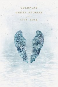 Coldplay: Призрачные истории - Живой концерт в Лос-Анджелесе (2014)