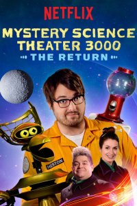 Mystery Science Theater 3000: The Return