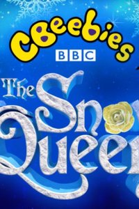 CBeebies: Снежная королева (2017)